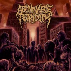 Abominable Putridity : In the End of Human Existence